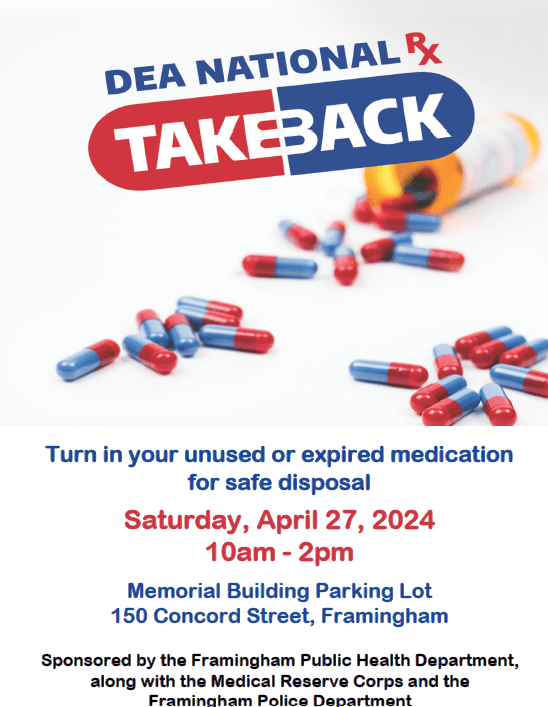 National Drug Take Back day in framingham april 27 2024 at 150 Concord Street with pictures of drugs