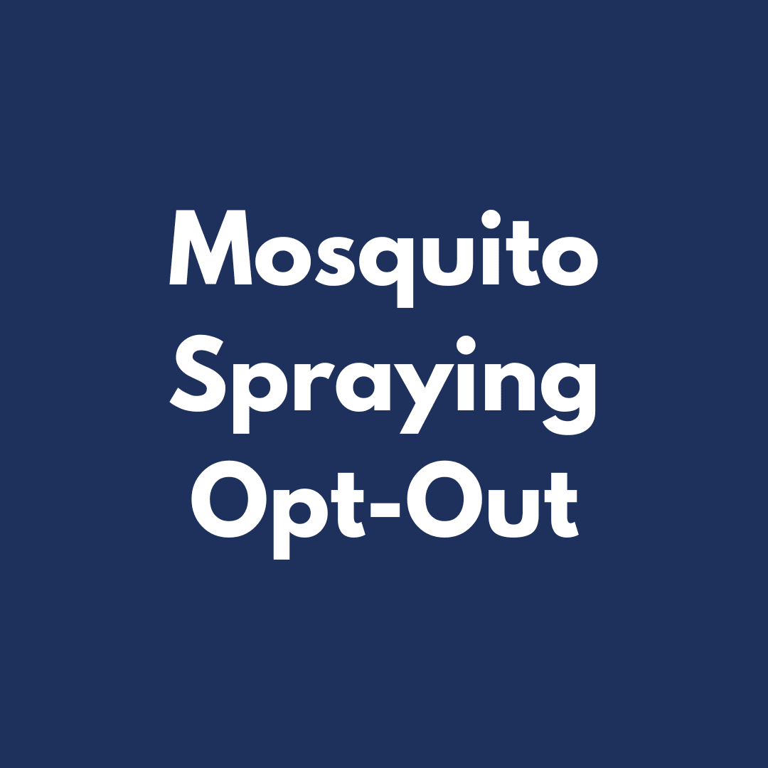 Mosquito Spraying Opt-Out