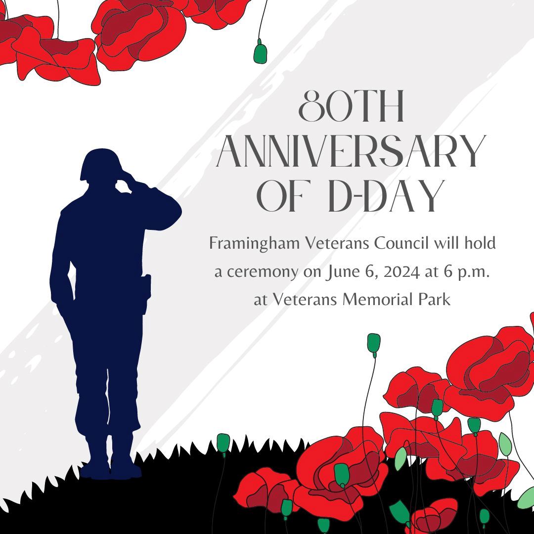 80thD-Day ceremony - June 6 2024 at Veterans Memorial Park at 6 p.m. with soldier and poppies