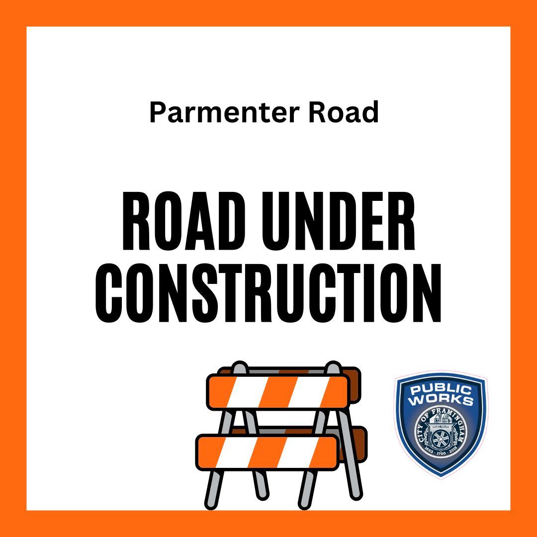 Words Parmenter Road with graphic Under Construction along with a picture of a saw horse with an ora