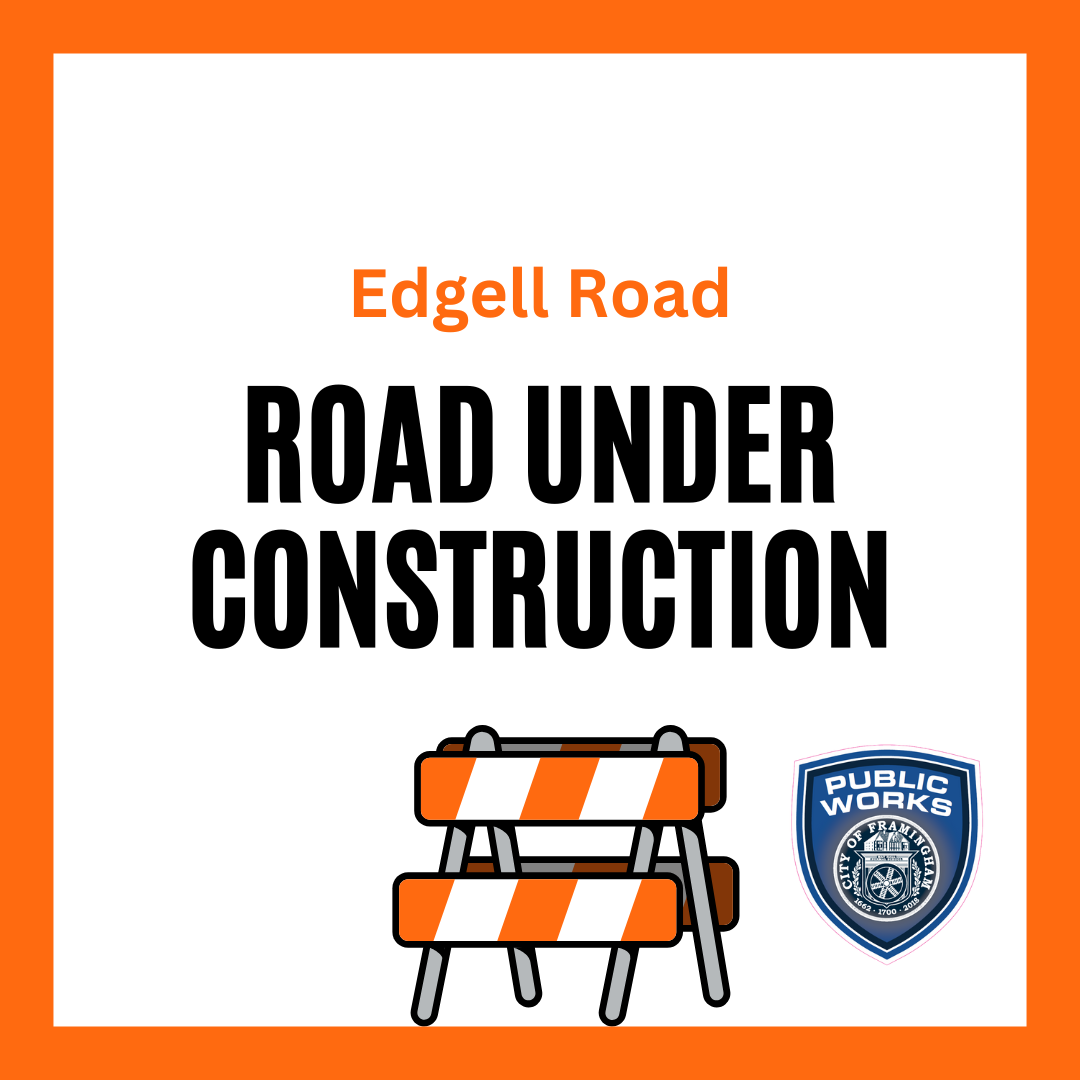 edgell road construction june 2025 with picture of saw horse, DPW seal