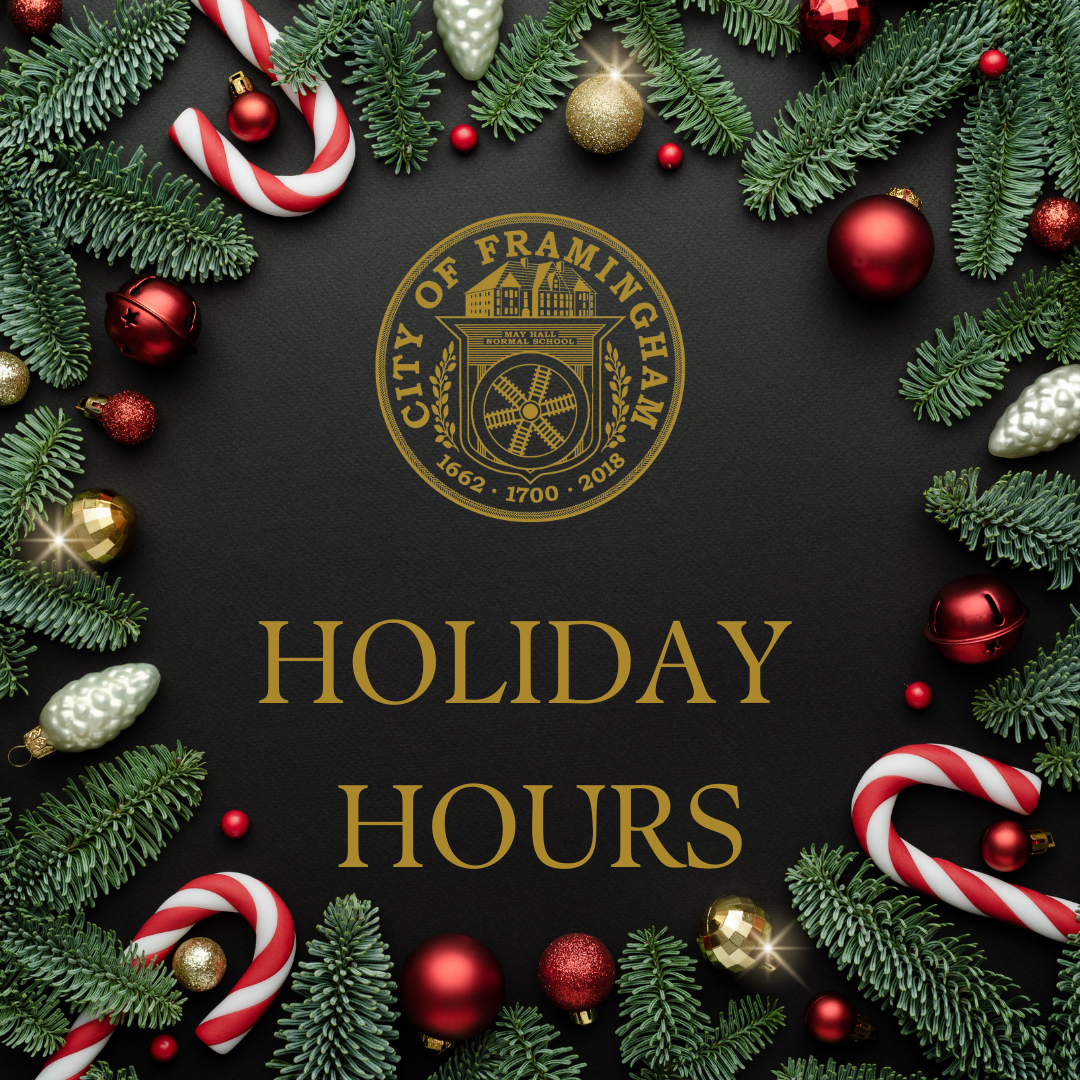 City of Framingham Holiday Hours with City seal in Gold