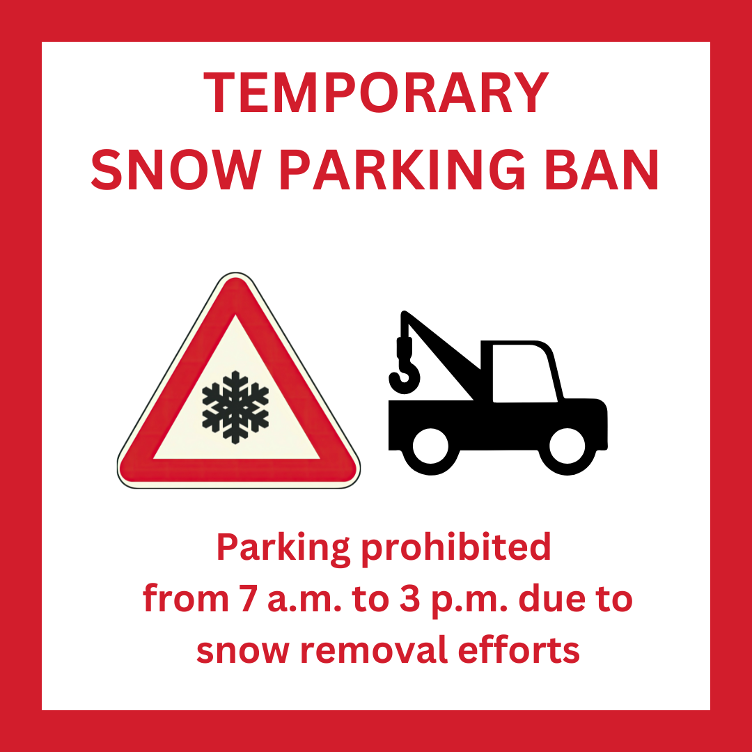 Temporary snow ban parking 7 a.m. to 3 p.m. due to snowstorm with picture of snow alert sign and tow