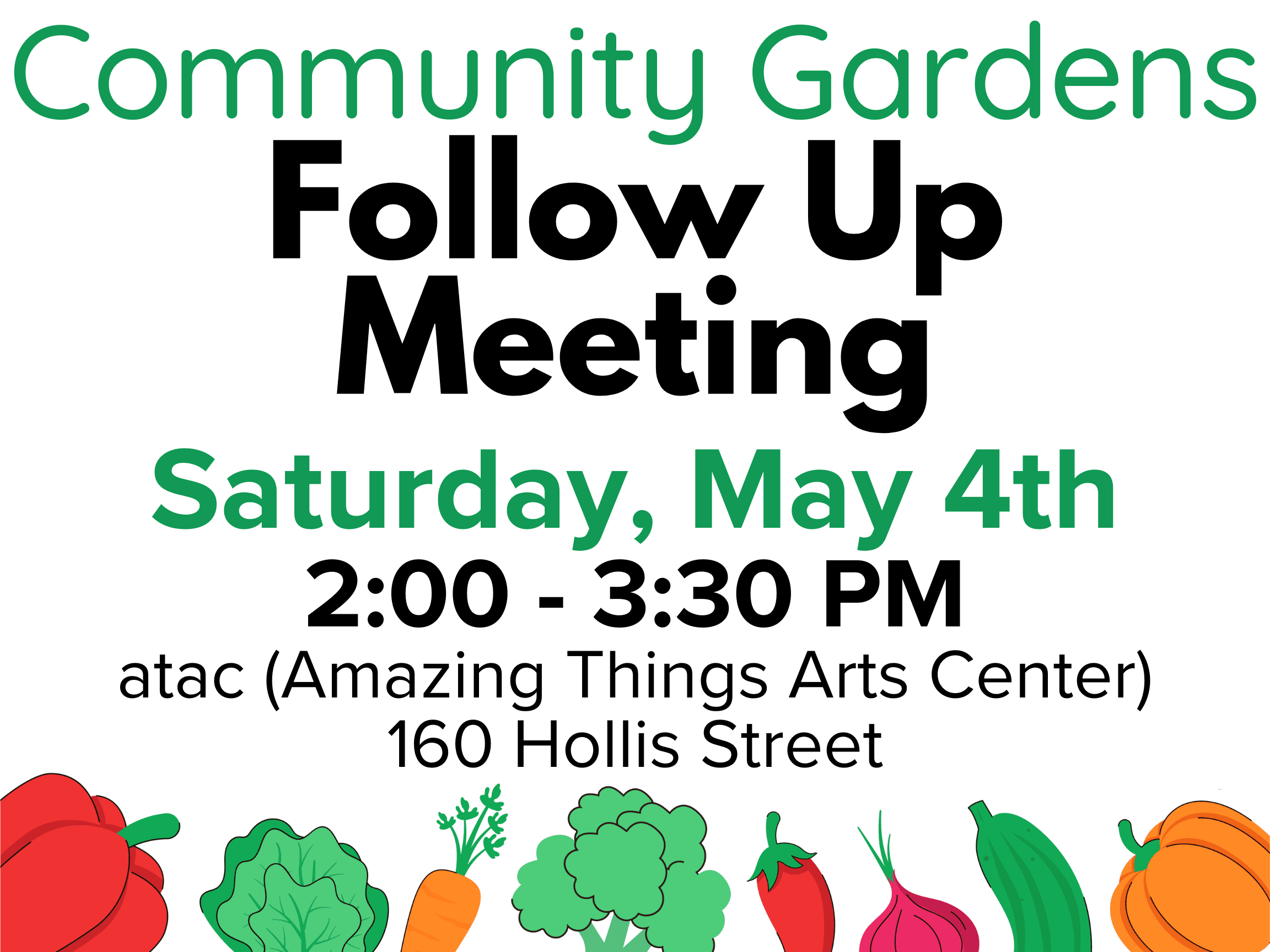 Community Gardens Meeting at ATAC on Saturday May 4 